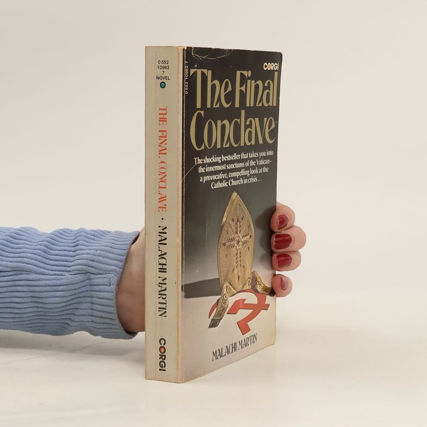 Malachi Martin The Final Conclave