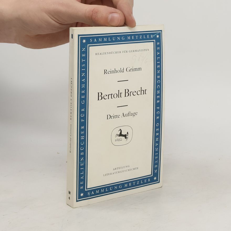 Reinhold Grimm Bertolt Brecht