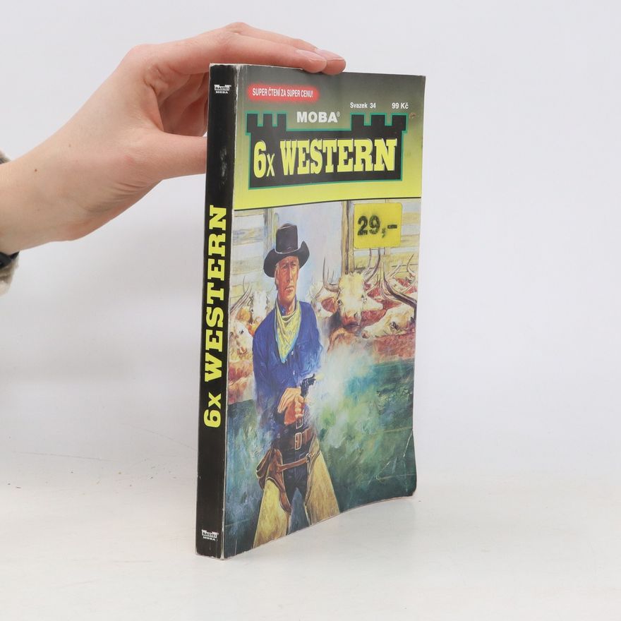 Kolektiv autorů 6x Western. Svazek 34