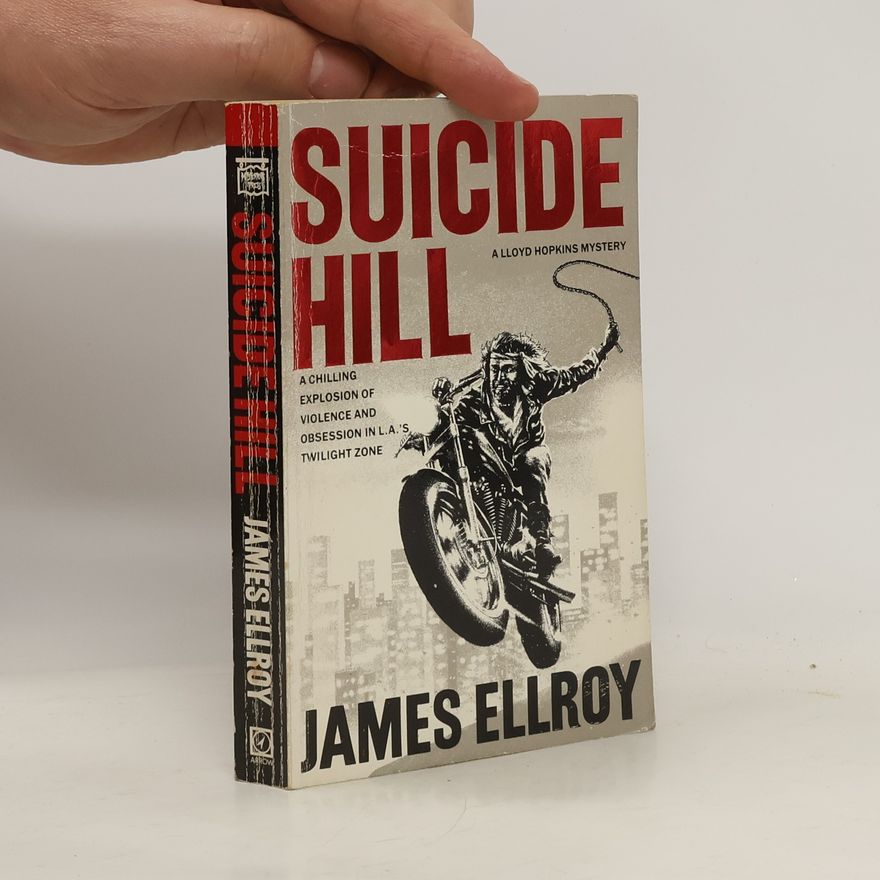 James Ellroy Suicide Hill