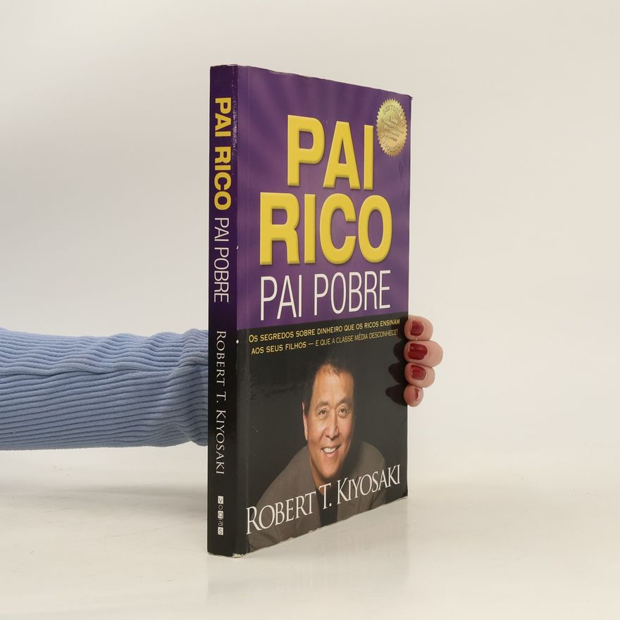 Robert Kiyosaki Pai Rico Pai Pobre