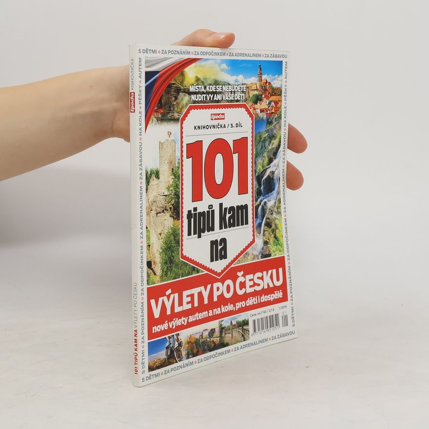 Kolektiv autorů 101 tipů kam na výlety po Česku