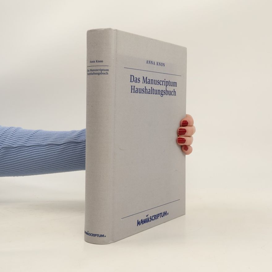 Anna Knon Das Manuscriptum Haushaltungsbuch