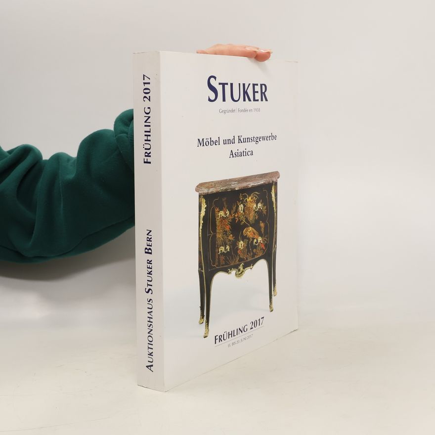 Kolektiv autorů Auktionshaus Stuker Bern. Frühling 2017