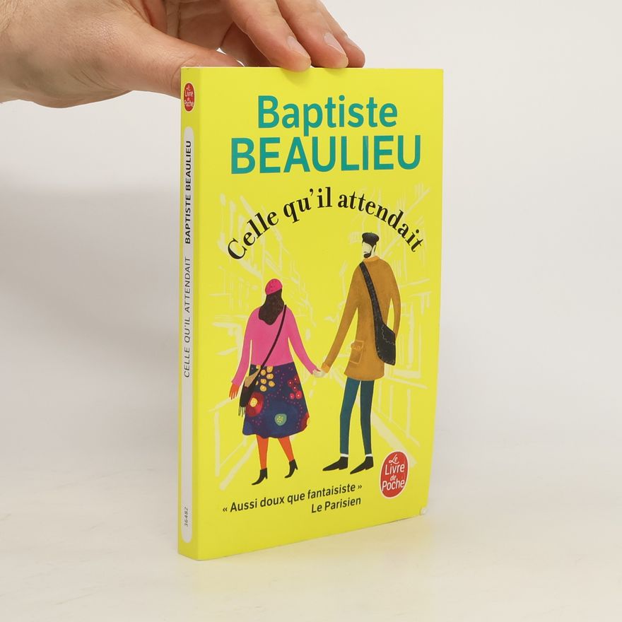 Baptiste Beaulieu Celle qu'il attendait