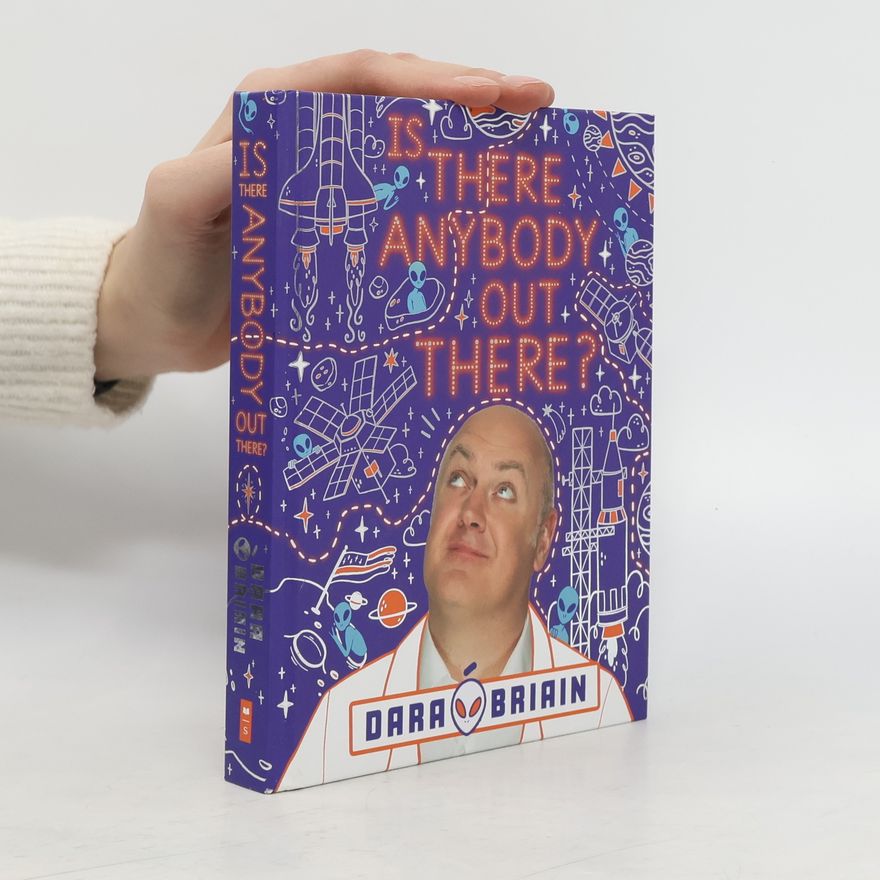Dara Ó Briain Is There Anybody Out There?