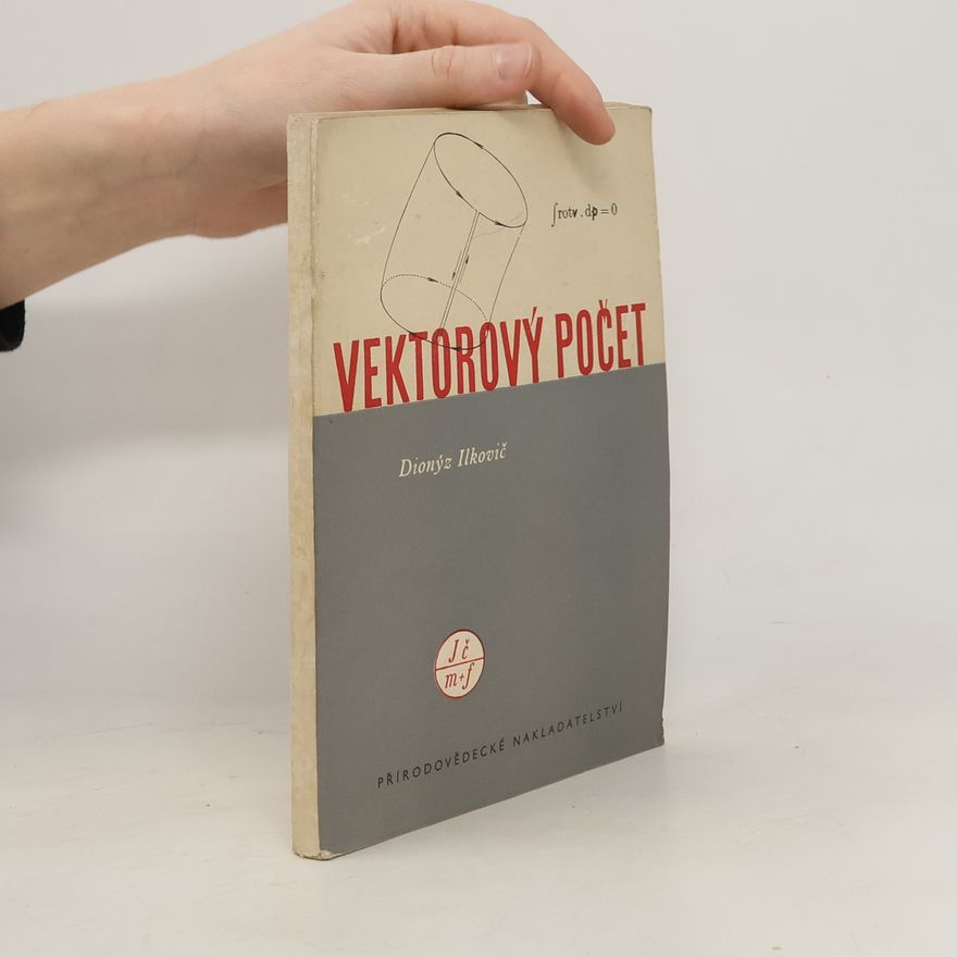 Dionýz Ilkovič Vektorový počet