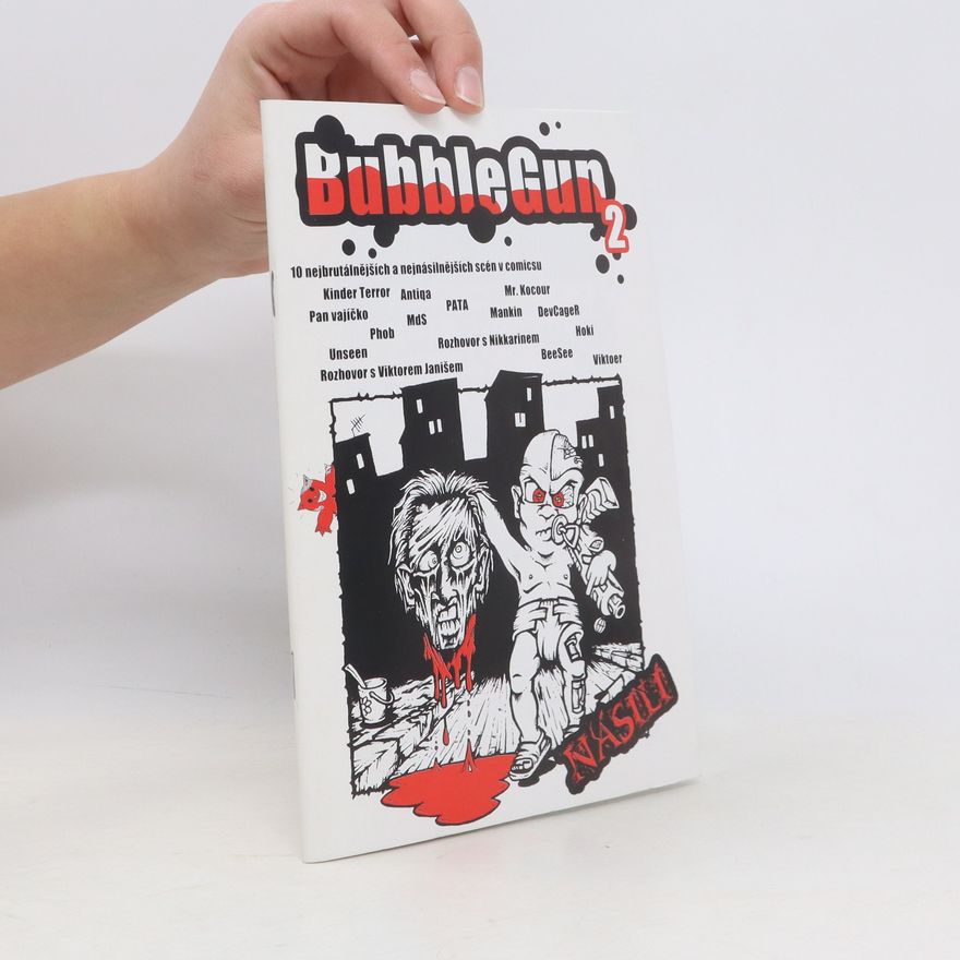 Kolektiv autorů BubbleGun. Vol. 2