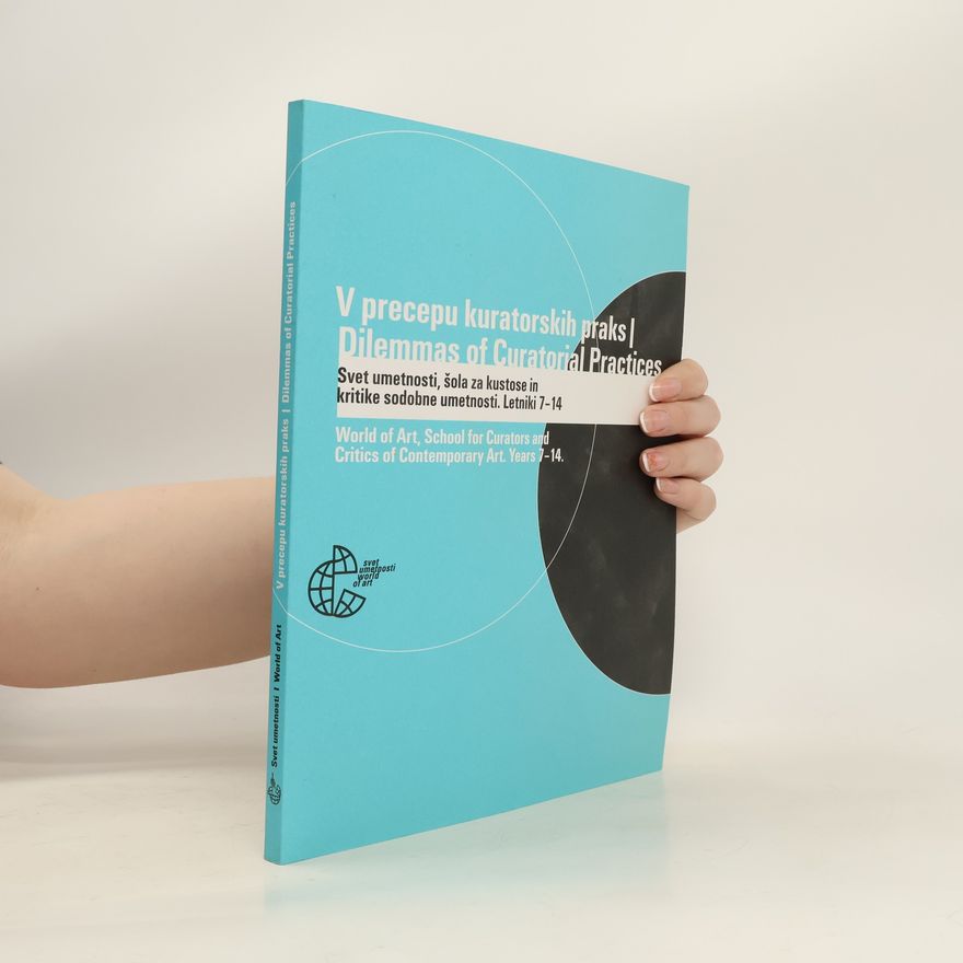 Autorenkollektiv V precepu kuratorskih praks. Dilemmas of Curatorial Practices