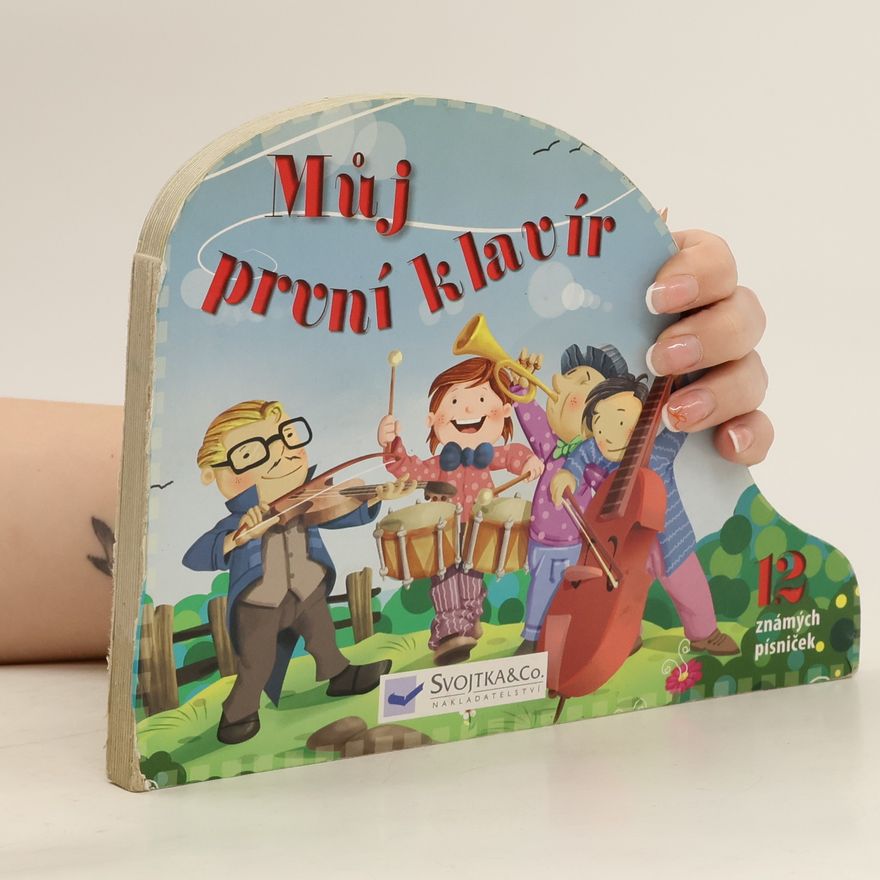Autorenkollektiv Můj první klavír. 12 známých písniček