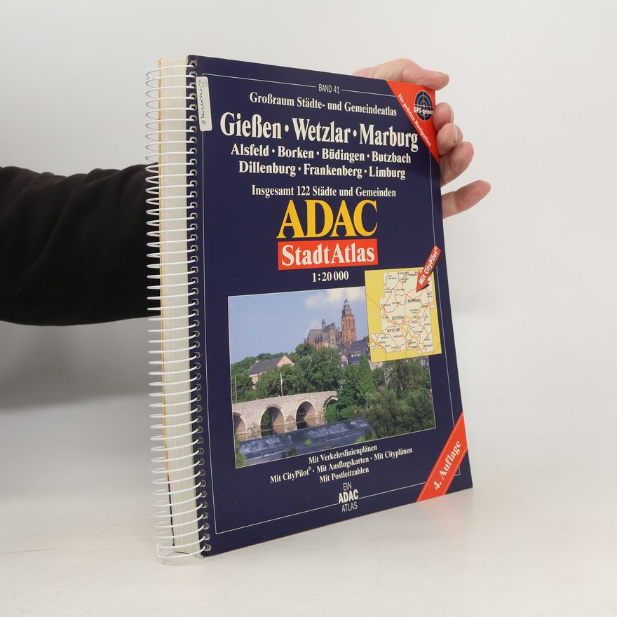 Autorenkollektiv ADAC Stadtatlas Giessen, Wetzlar, Marburg: Alsfeld, Borken, Büdingen, Butzbach, Dillenburg, Frankenberg, Limburg