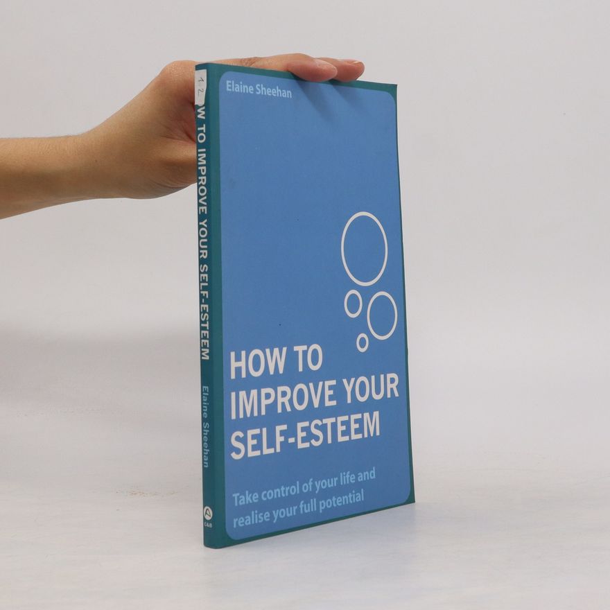 Elaine Sheehan How to Improve Your Self-Esteem