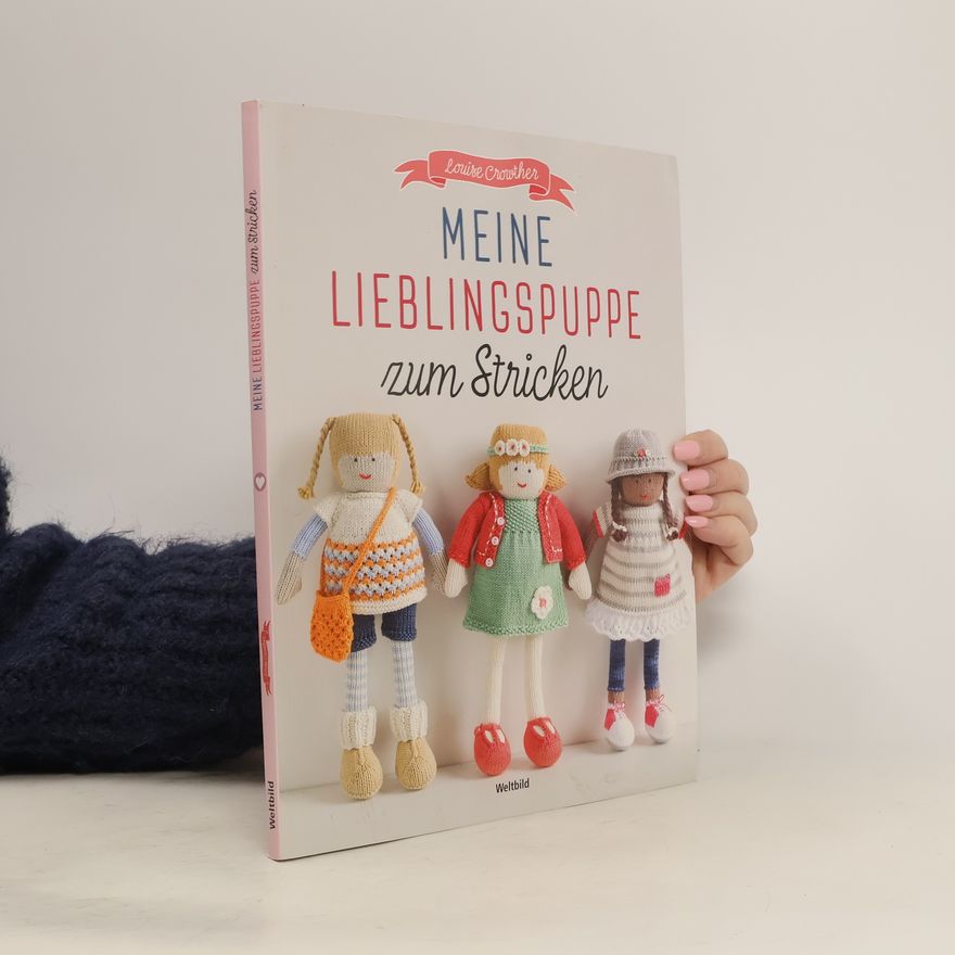 Louise Crowther Meine Lieblingspuppe zum Stricken