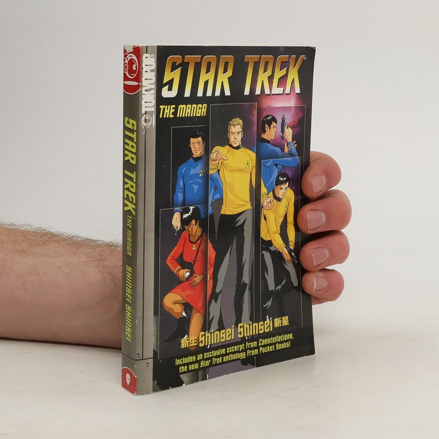 Chris Dows Star Trek. The Manga. Volume 1 Shinsei Shinsei