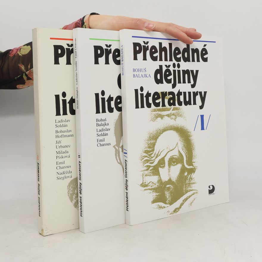 Bohuš Balajka Přehledné dějiny literatury I-III
