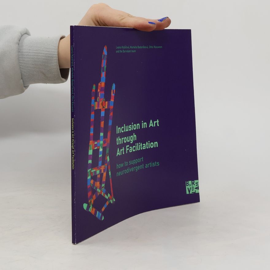 Auteurscollectief Inclusion in Art through Art Facilitation