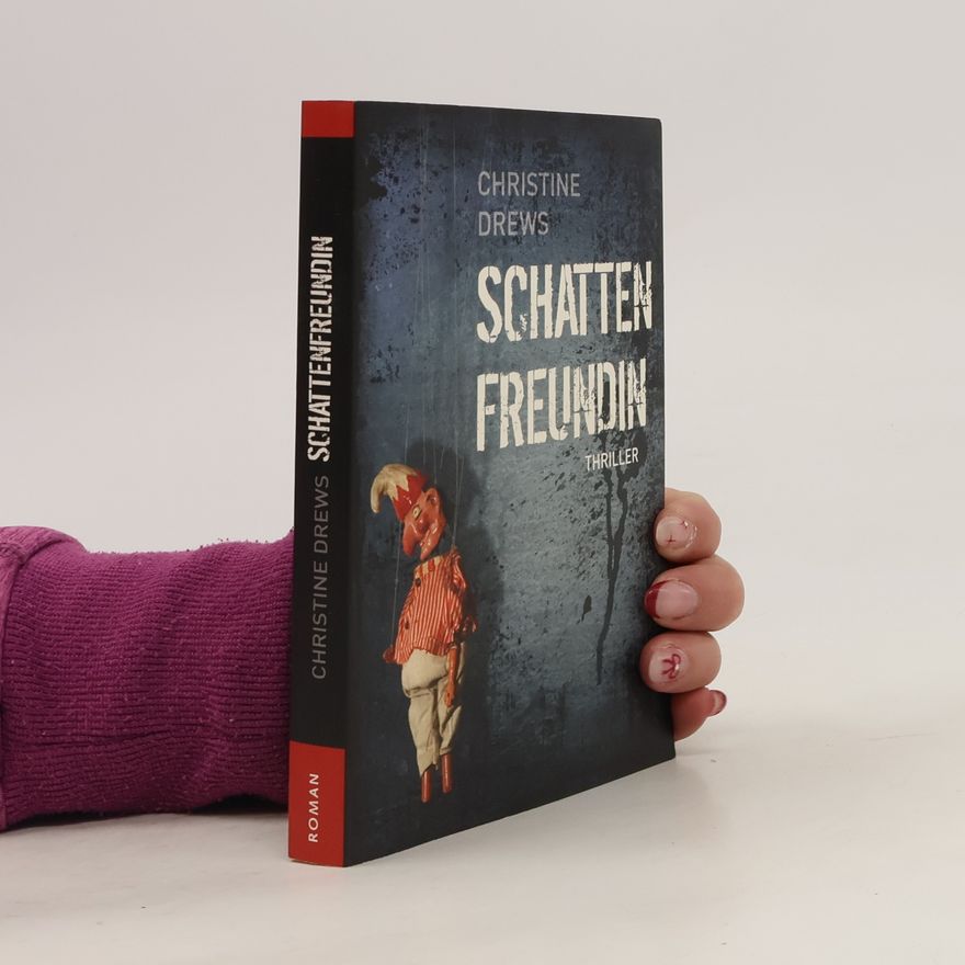 Christine Drews Schatten Freundin