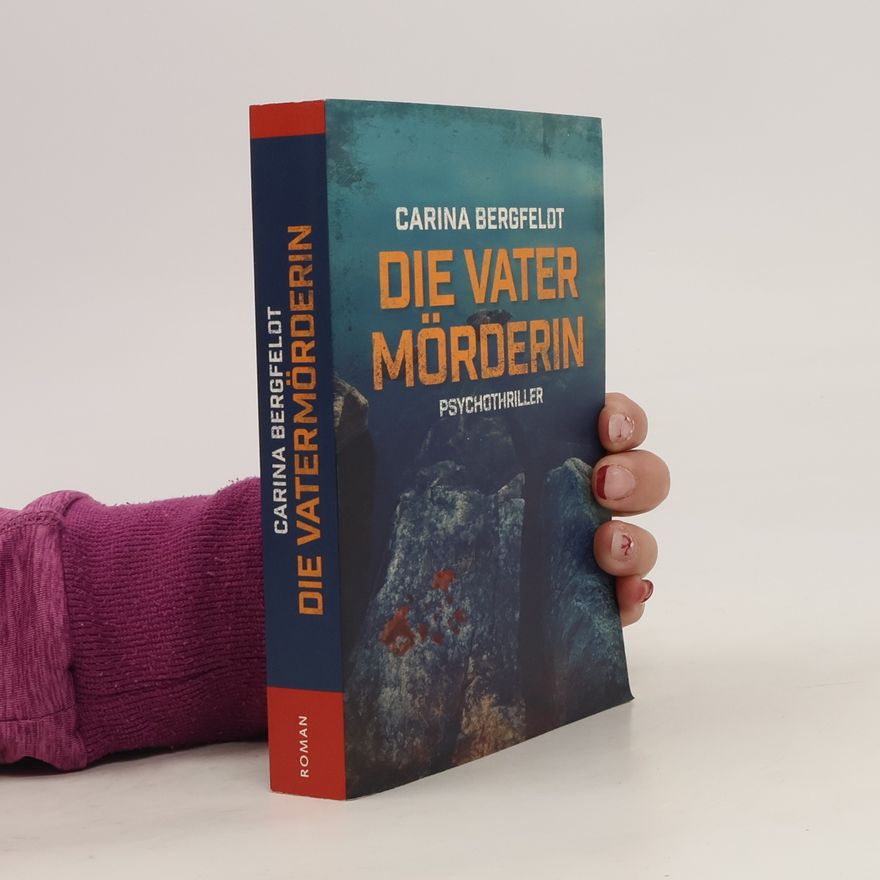 Carina Bergfeldt Die vater mörderin