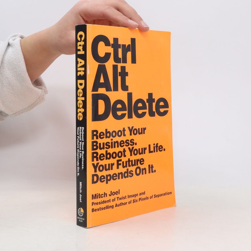 Mitch Joel Ctrl Alt Delete