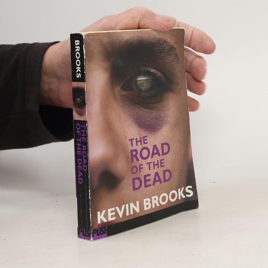 Kevin Brooks The Road of the Dead