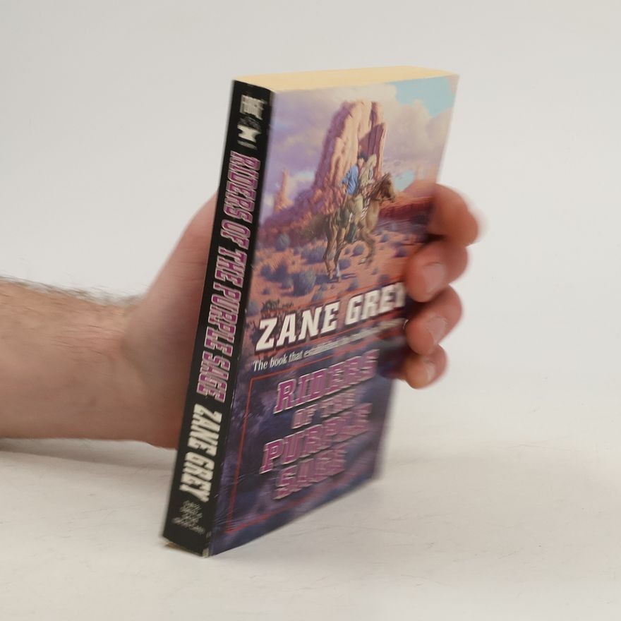 Zane Grey Riders of the Purple Sage