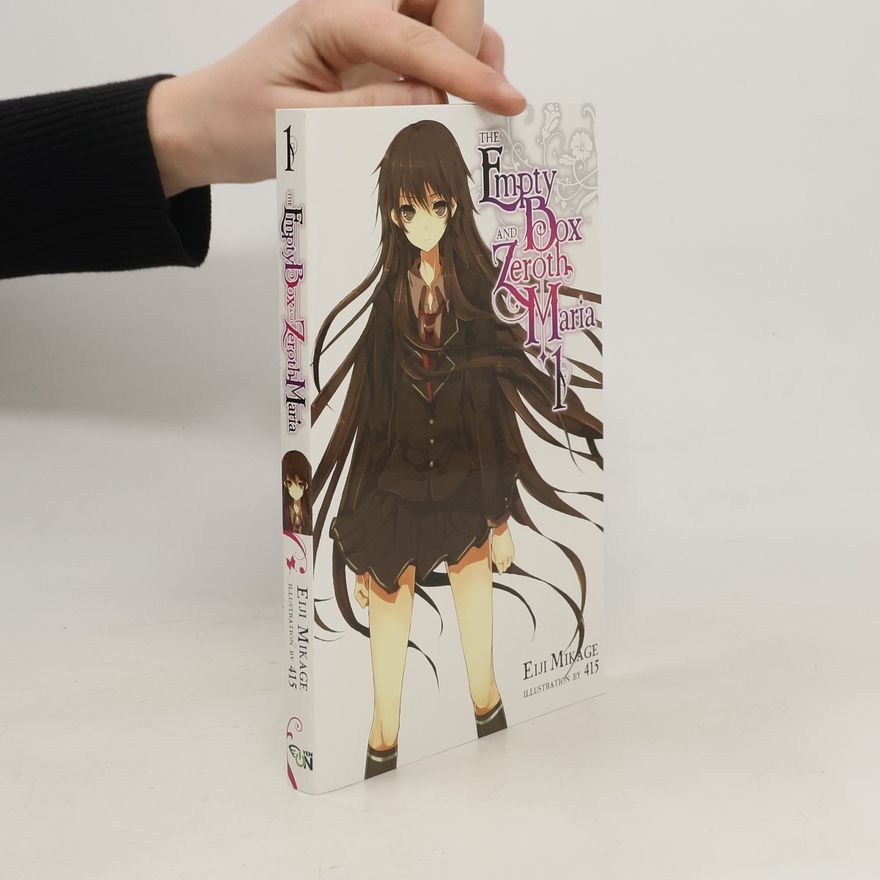 Eiji Mikage The Empty Box and Zeroth Maria, Vol. 1