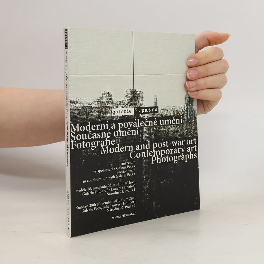 Auteurscollectief Moderní a poválečné umění 7/2010. Současné umění. Fotografie. Modern and post-war art. Contemporary art. Photographs