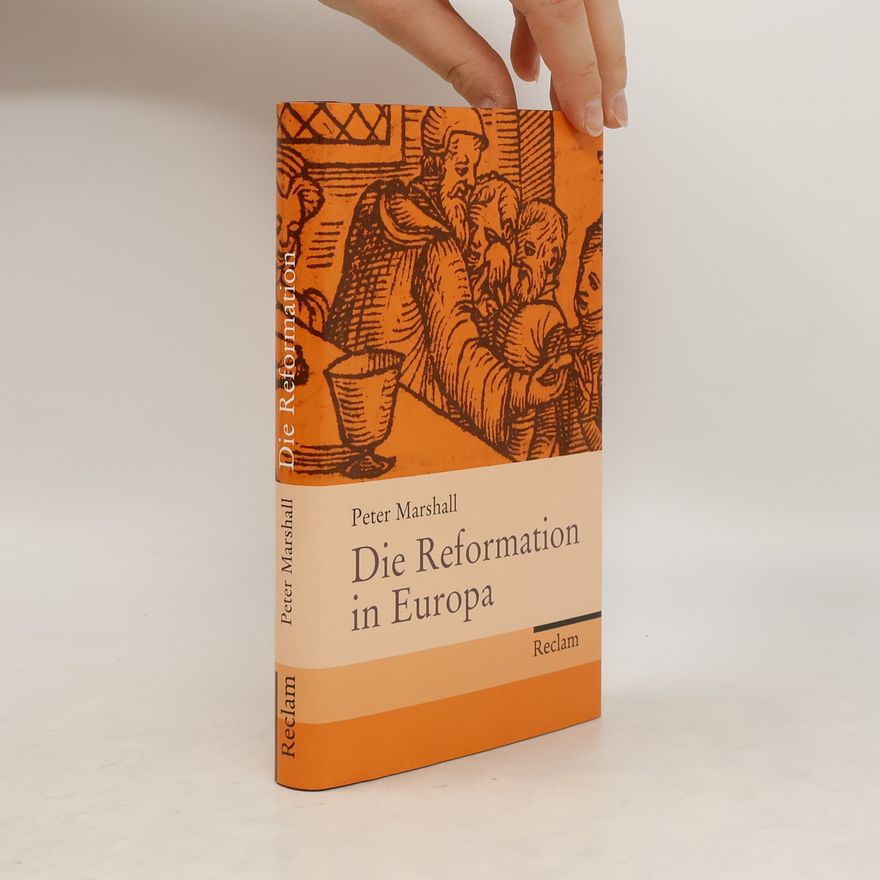 Peter Marshall Die Reformation in Europa