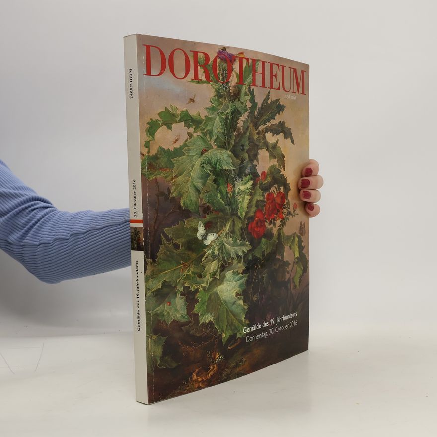 Autorenkollektiv Dorotheum. Gemälde des 19. Jahrhunderts Donnerstag, 20 Oktober 2016