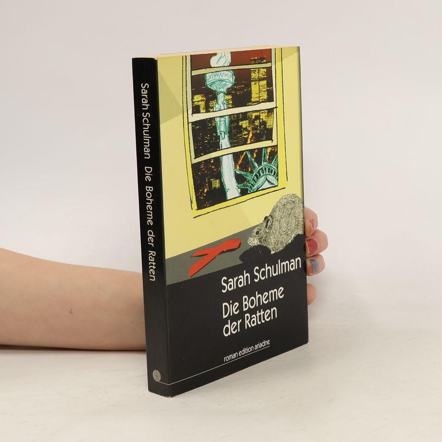 Sarah Schulman Die Boheme der Ratten