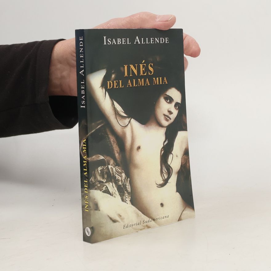 Isabel Allende Inés del alma mía