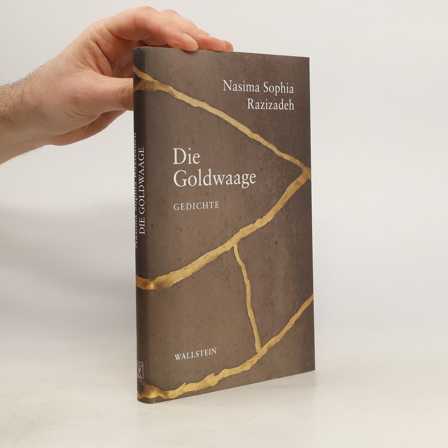 Nasima Sophia Razizadeh Die Goldwaage. Gedichte