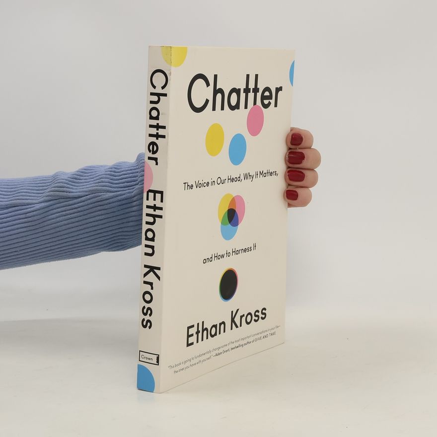 Ethan Kross Chatter