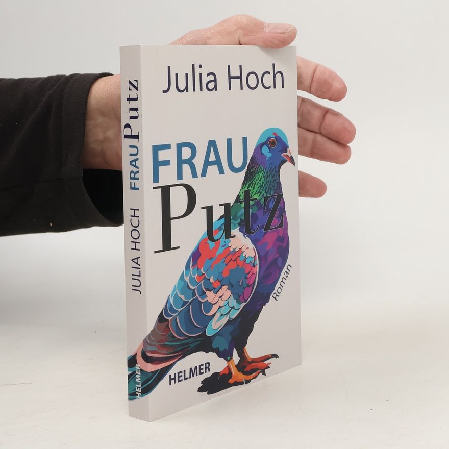 Julia Hoch Frau Putz