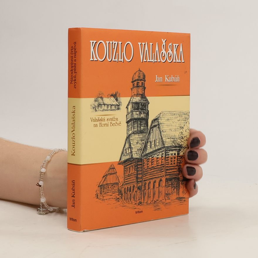 Kubáň Jan Kouzlo Valašska