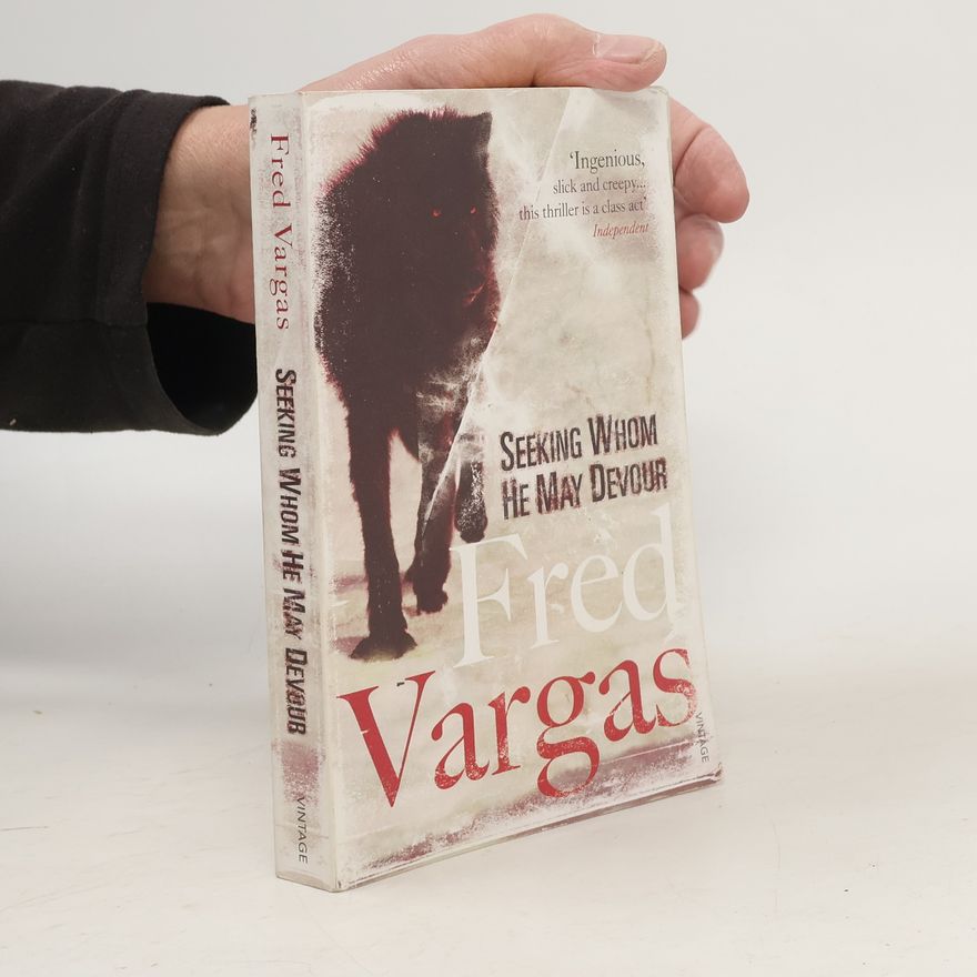 Fred Vargas Seeking Whom He May Devour