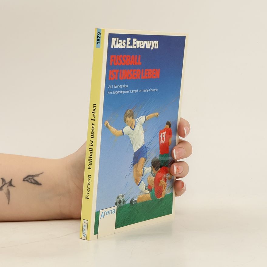 Klas Ewert Everwyn Fussball ist unser Leben