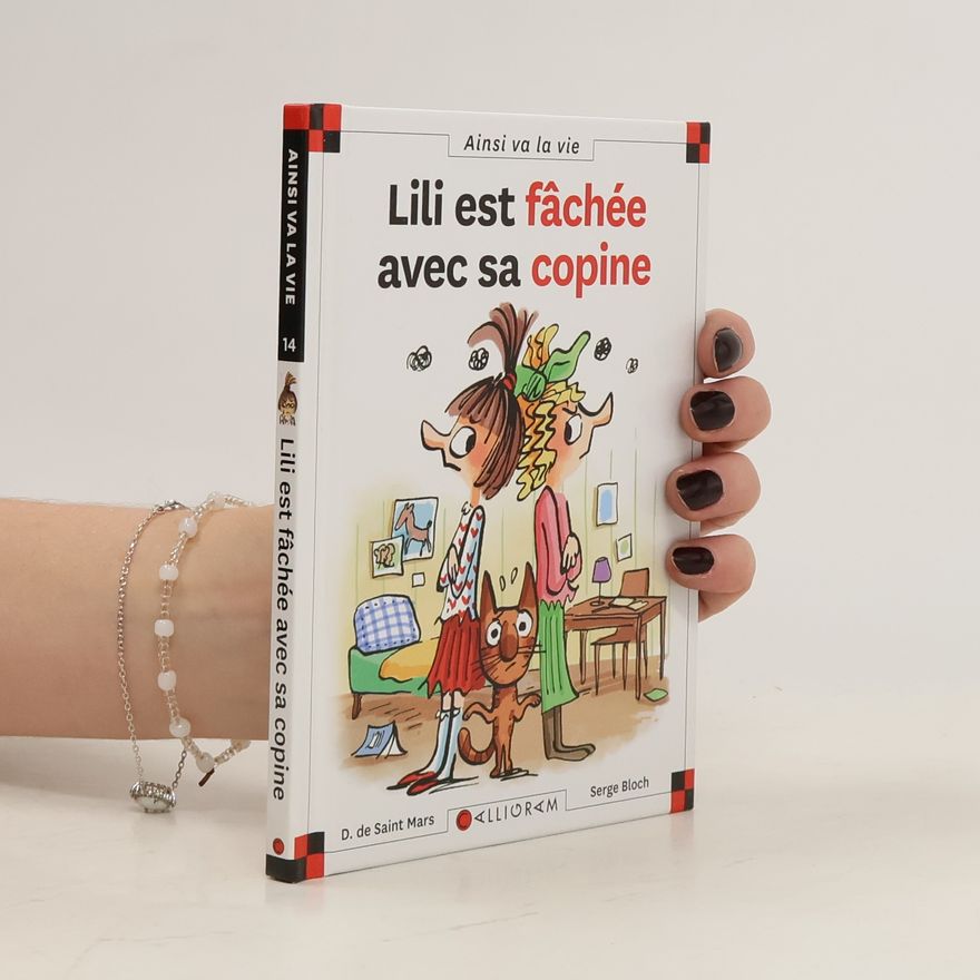Serge Bloch Lili est fâchée avec sa copine
