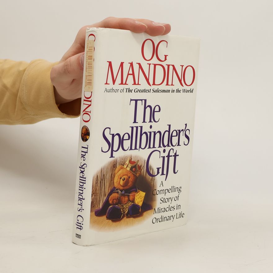 Og Mandino The Spellbinder’s Gift