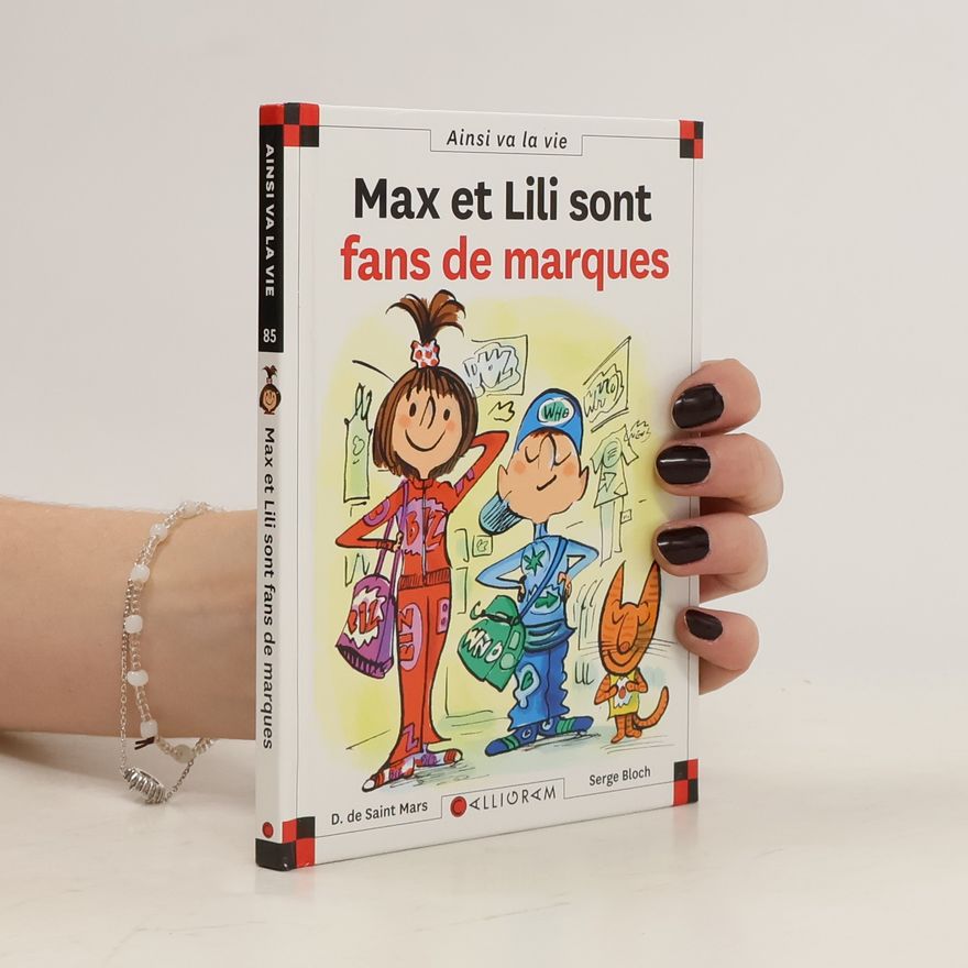 Dominique de Saint Mars Max et Lili sont fans de marques