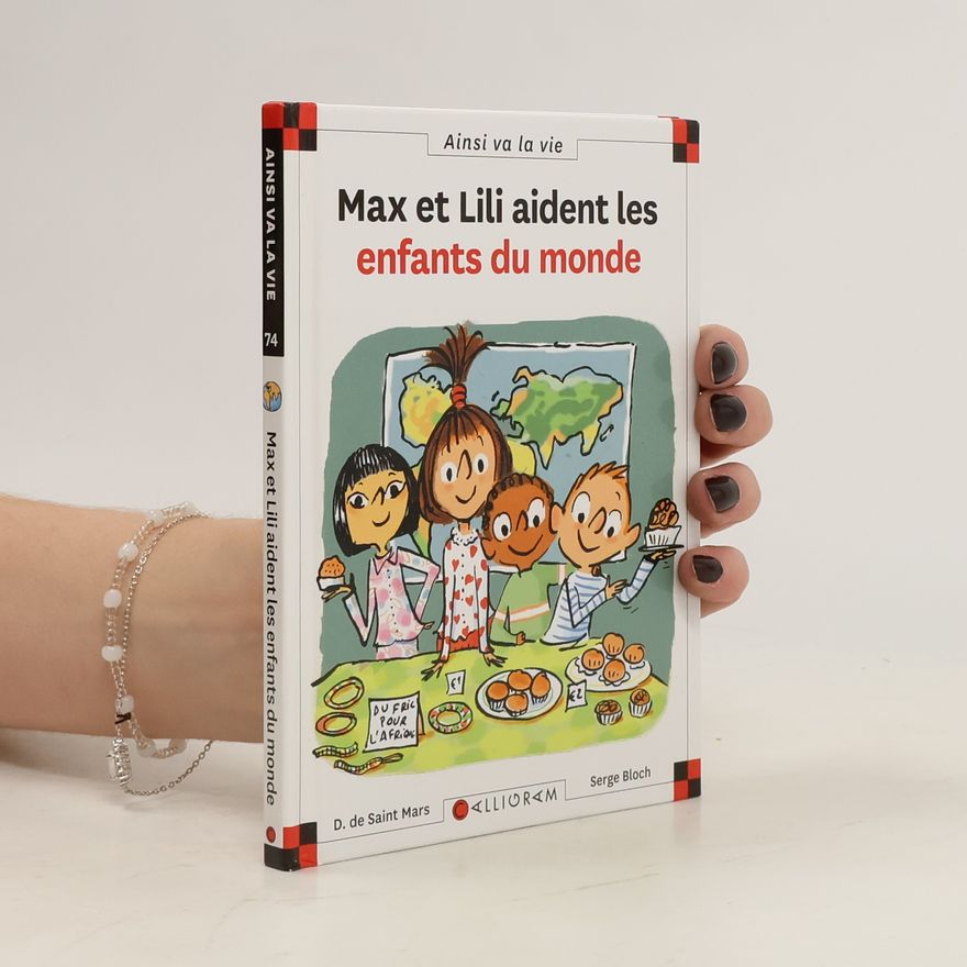 Serge Bloch Max et Lili aident les enfants du monde