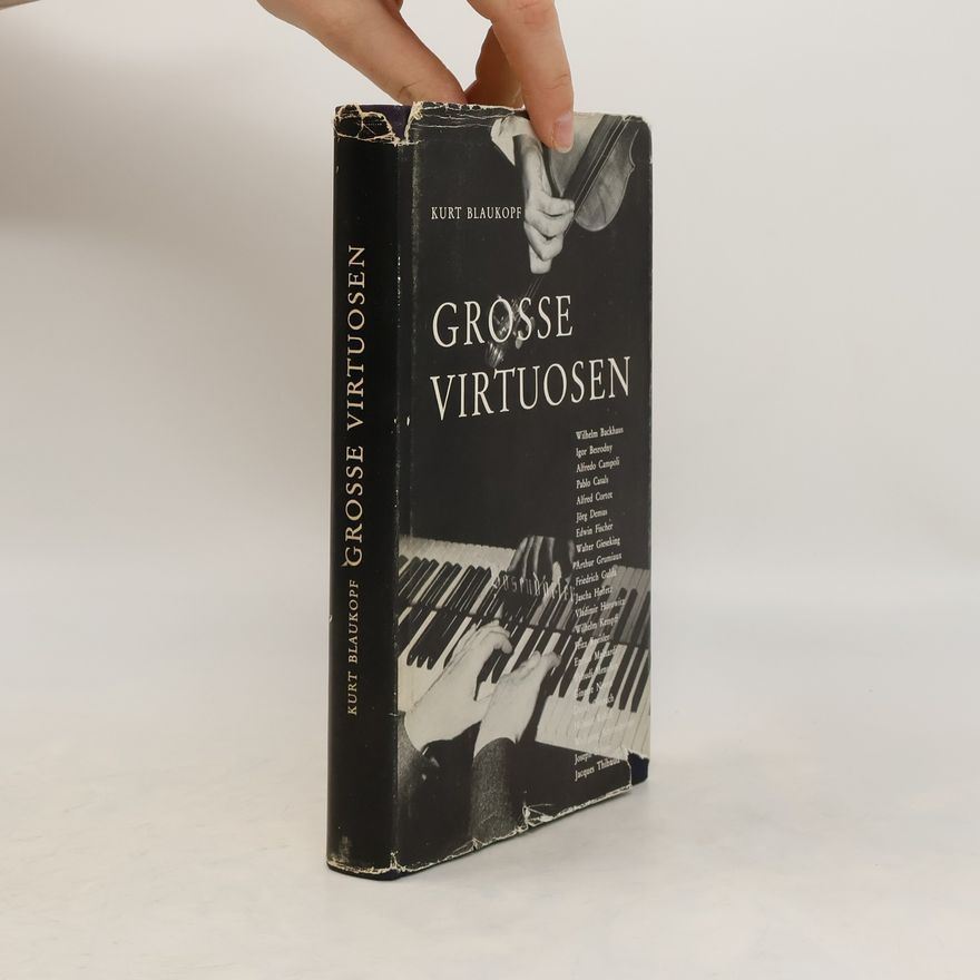Kurt Blaukopf Grosse Virtuosen