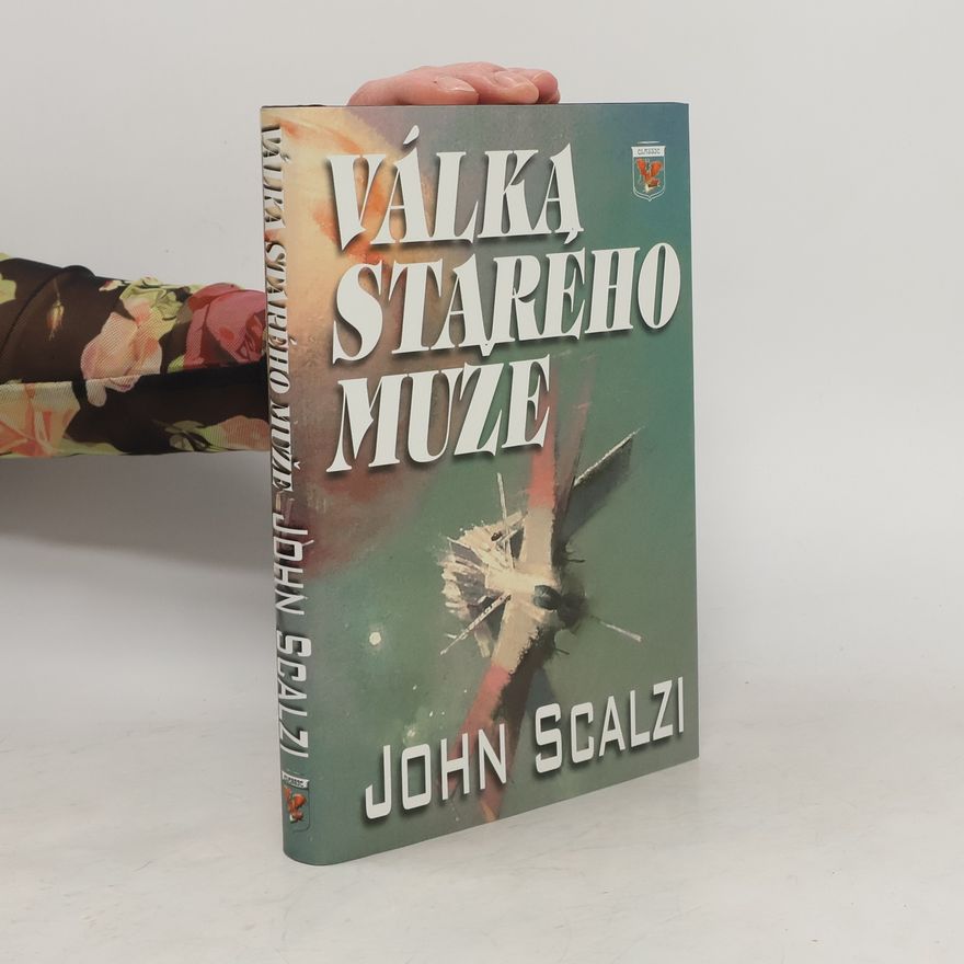 John Scalzi Válka starého muže
