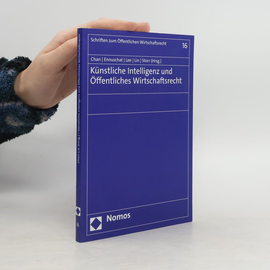 Kolektív autorov Künstliche Intelligenz und Öffentliches Wirtschaftsrecht