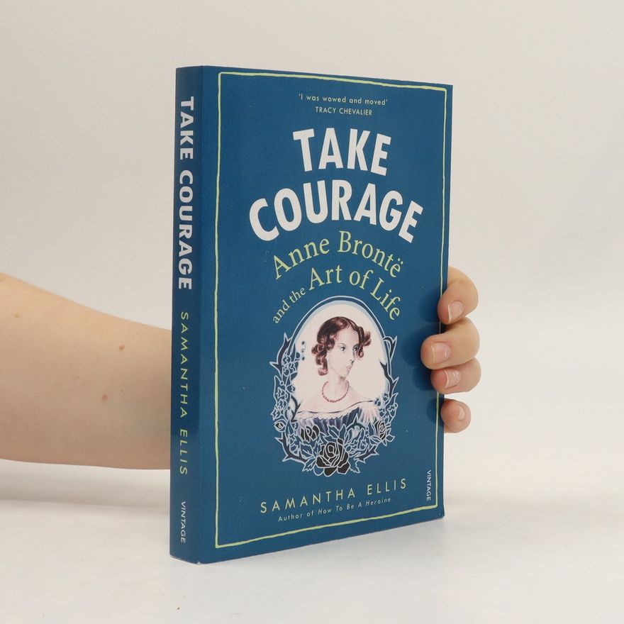 Samantha Ellis Take Courage