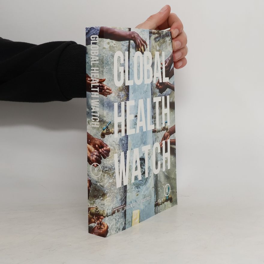 Bloomsbury Publishing Plc Global Health Watch 6