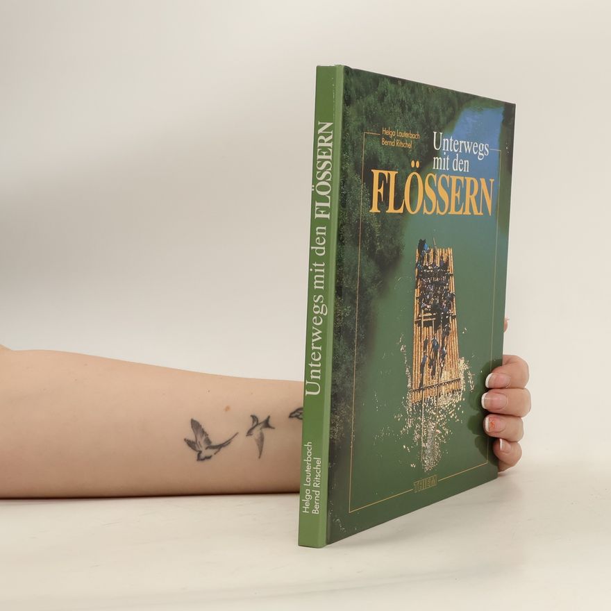 Helga Lauterbach Unterwegs mit den Flössern