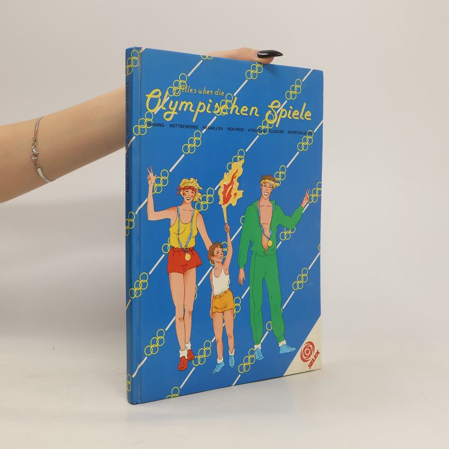 Various authors Alles über die Olympischen Spiele