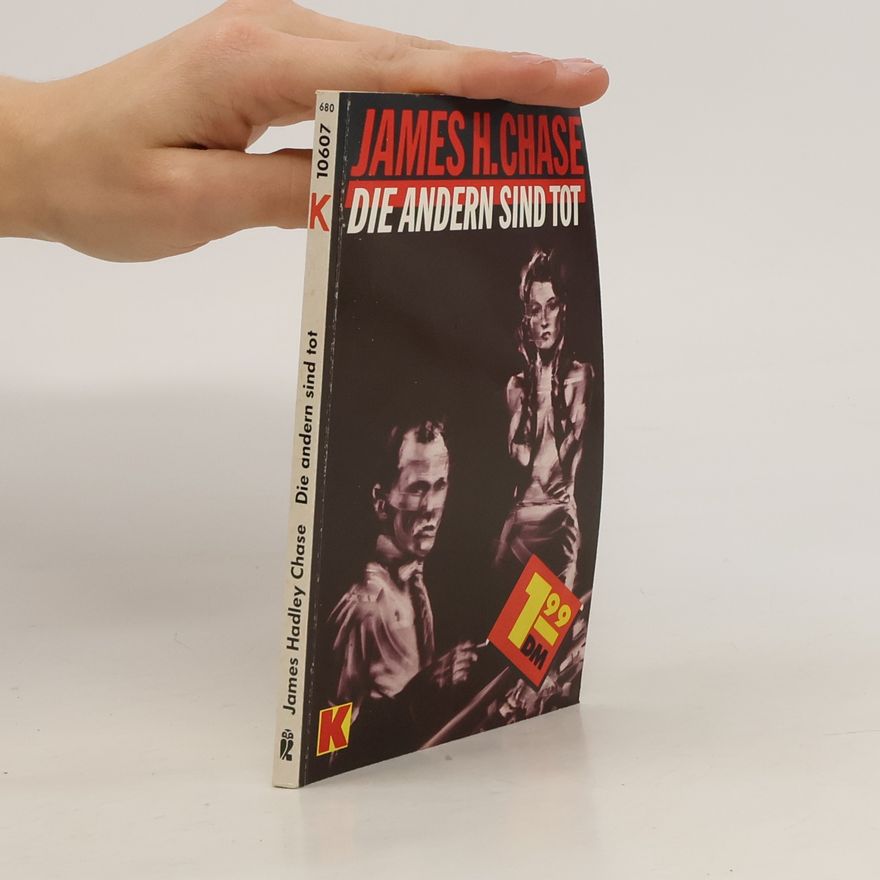 James Hadley Chase Die andern sind tot