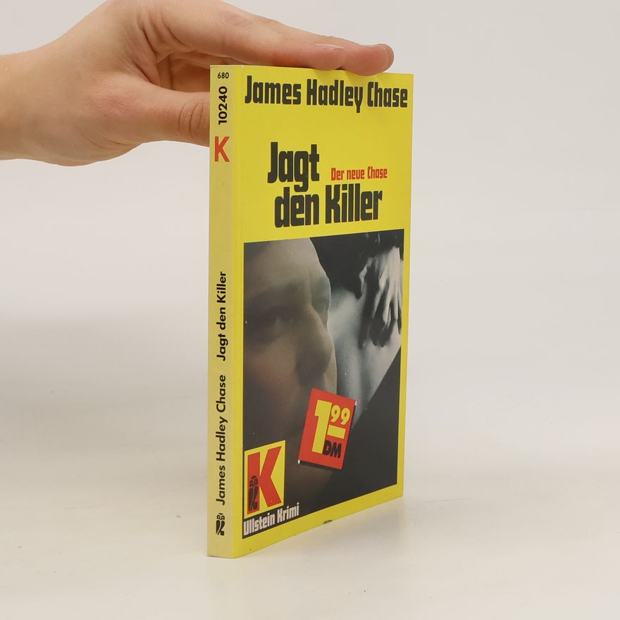 James Hadley Chase Jagt den Killer. Kriminalroman.